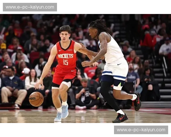 火箭vs森林狼直播:一场可能载入史册的对决,不容错过! 火箭vs森林狼直播:一场可能载入史册的对决,不容错过!